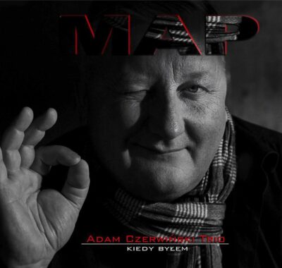 adam-czerwinski-map_kiedy-bylem-2018_cover